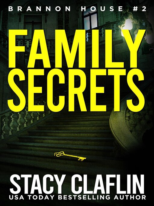 Title details for Family Secrets by Stacy Claflin - Available